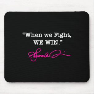 Harris - When We Fight We Win - Hot Pink Signature Mouse Mat