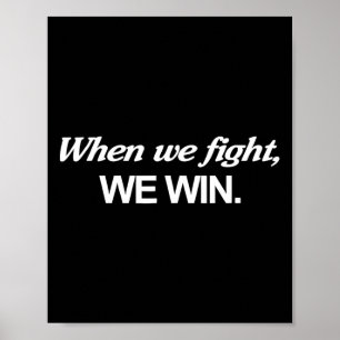 Harris When We Fight We Win Poster