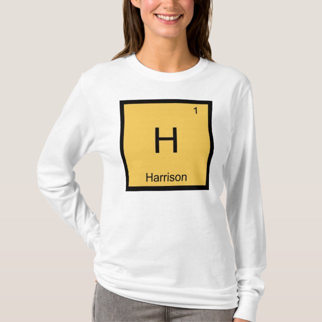 Harrison  Name Chemistry Element Periodic Table T-Shirt (Front)