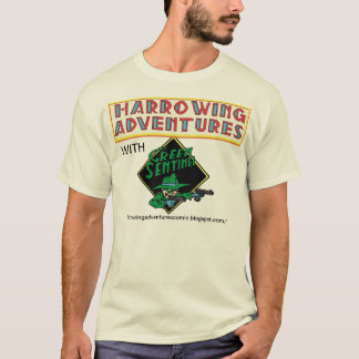 Harrowing Adventures with the Green Sentinel! T-Shirt