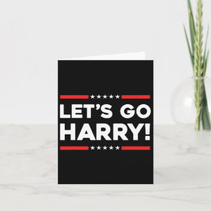 Harry B Funny Kamala Harris Tim W 2024 Let's Go Ha Card