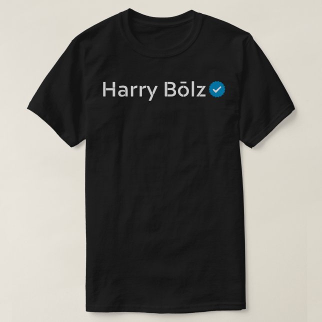 Harry Bolz Saying Internet Meme T-Shirt (Design Front)