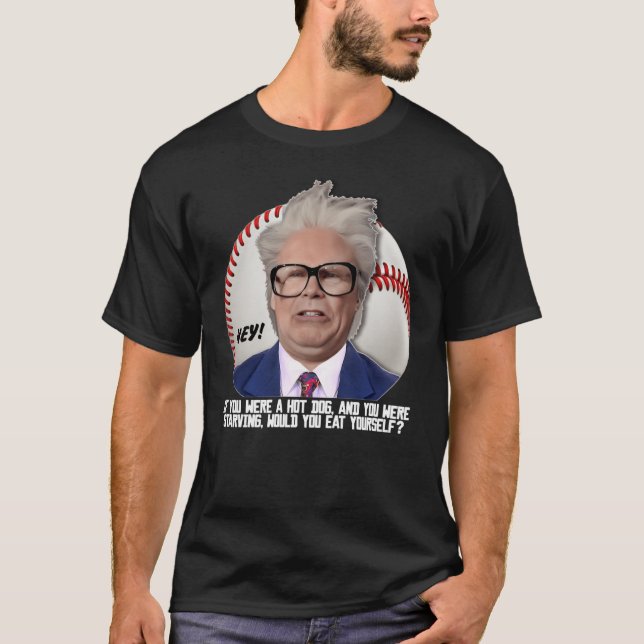 HARRY CARAY Hot Dog funny T-Shirt (Front)