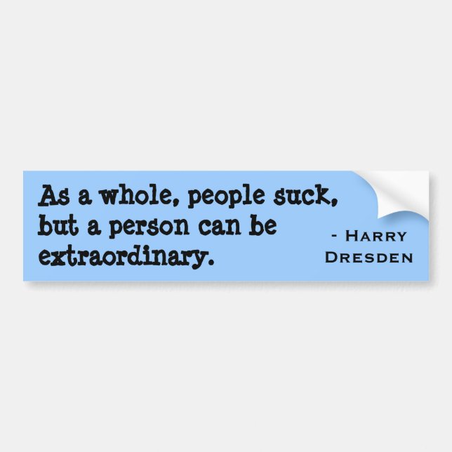 Harry Dresden Quote Bumper Sticker (Front)