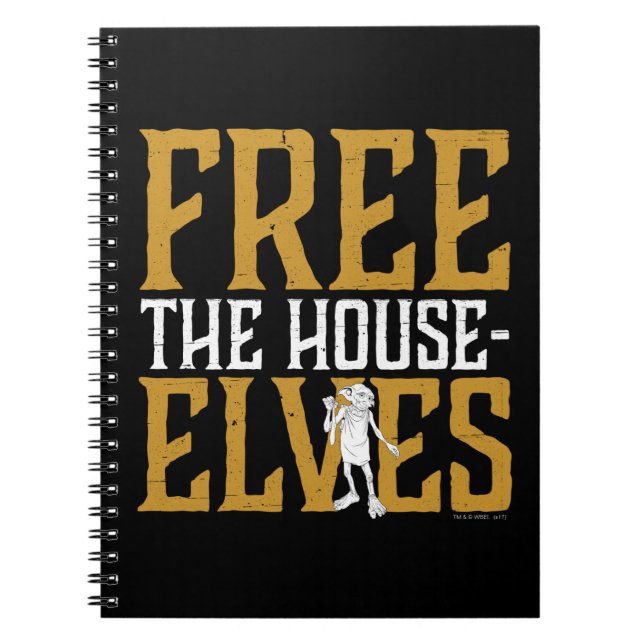 Harry Potter | Free The House Elves Notebook (Front)