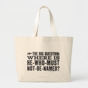 Harry Potter Spell   Where is Voldermort? Large Tote Bag