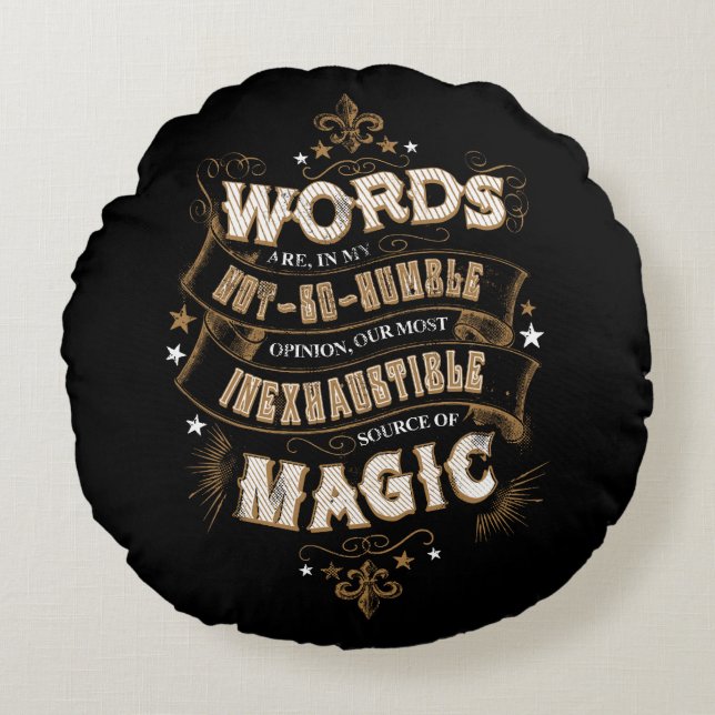 Harry Potter Spell | Words Are Our Most Inexhausti Round Cushion (Front)