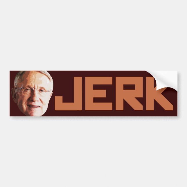 Harry Reid is a Jerk Bumper Sticker (Front)