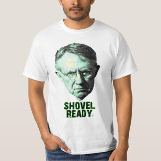 Harry Reid Is Shovel Ready T-Shirt