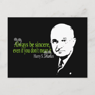 harry s truman always be sincere postcard