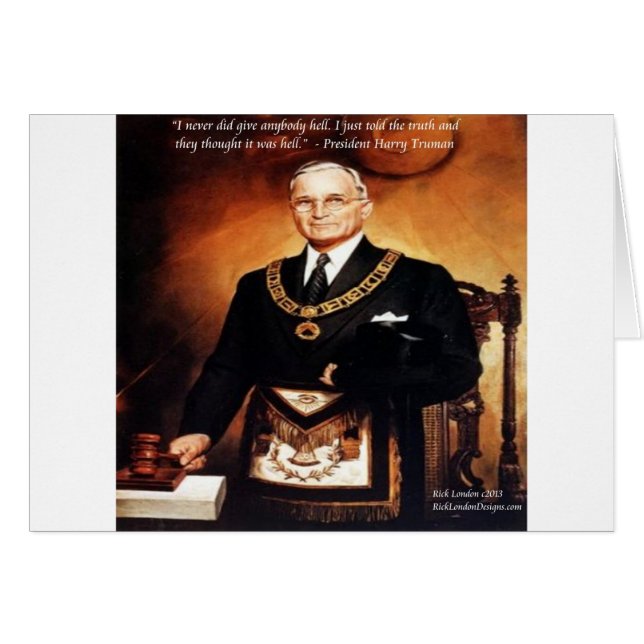 Harry Truman "Didn't Give 'Em Hell" Quote (Front Horizontal)