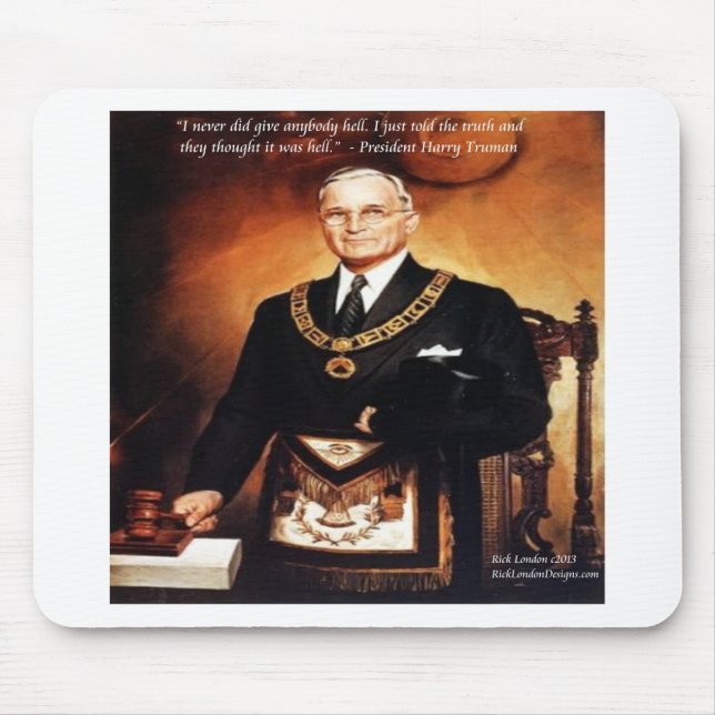 Harry Truman "Didn't Give 'Em Hell" Quote Mouse Mat (Front)