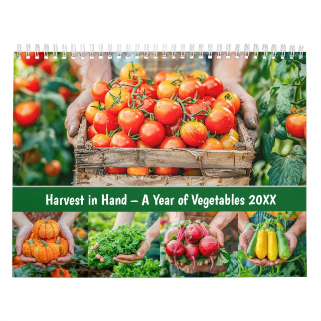 Harvest in Hand – A Year of Vegetables Calendar (Cover)