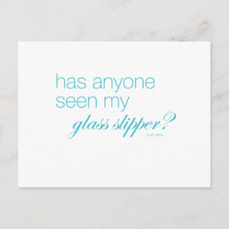 Has anyone seen my glass slipper? postcard