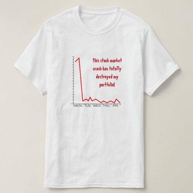 "... has totally destroyed my portfolio!" T-Shirt (Design Front)