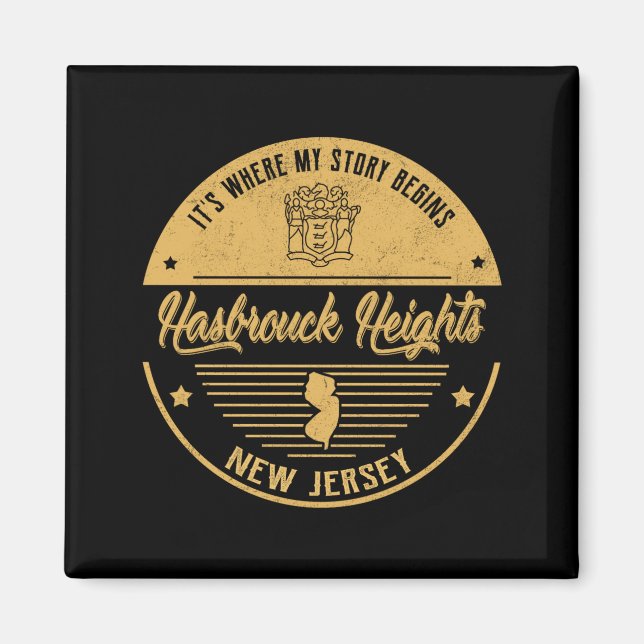 Hasbrouck Heights New Jersey Its Where My Story B  Magnet (Front)