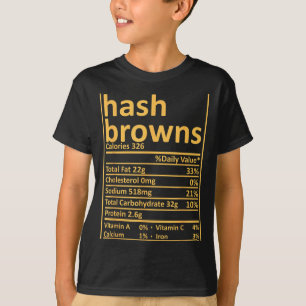 Hash Browns Nutrition Thanksgiving Food Facts Xmas T-Shirt