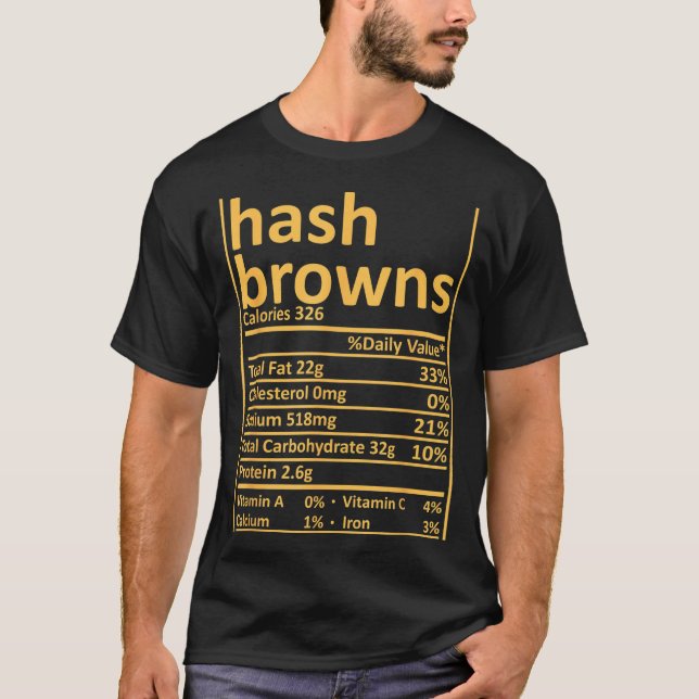 Hash Browns Nutrition Thanksgiving Food Facts Xmas T-Shirt (Front)