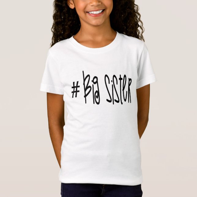 Hash-Tag Big Sister T-Shirt (Front)
