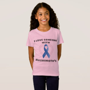 Hashimotos Awareness Love Someone With Hashimoto's T-Shirt