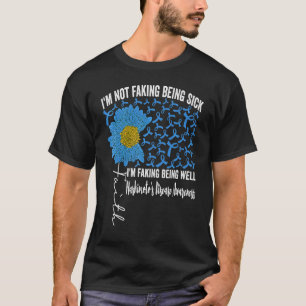 Hashimotos I'm Not Faking Being Sick Hashimotos Aw T-Shirt