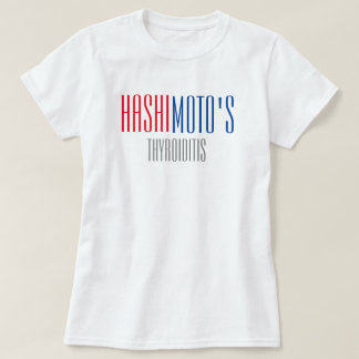 Hashimoto's Thyroiditis T-Shirt