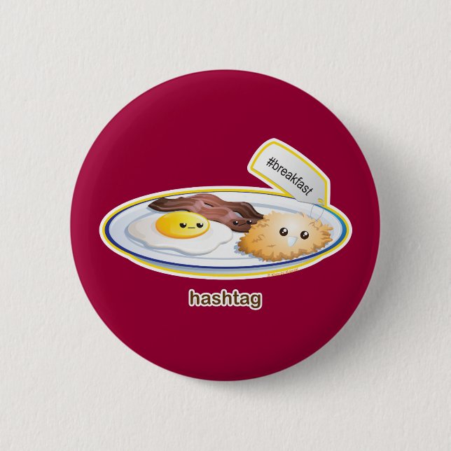 Hashtag 6 Cm Round Badge (Front)