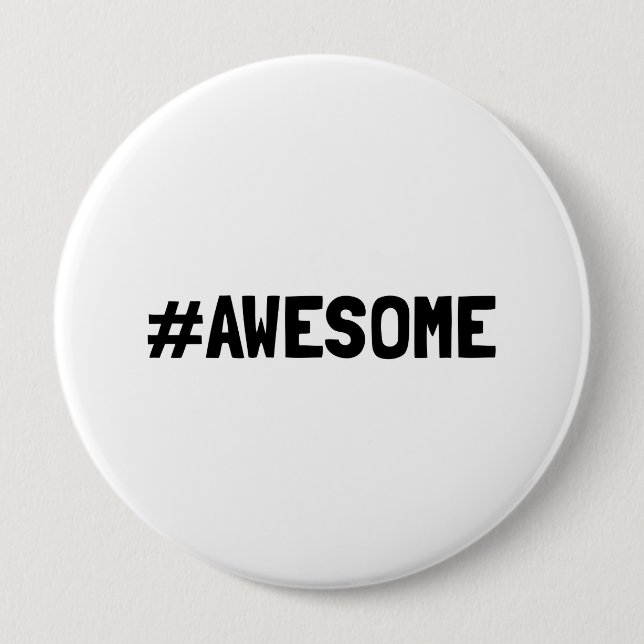 Hashtag Awesome 10 Cm Round Badge (Front)