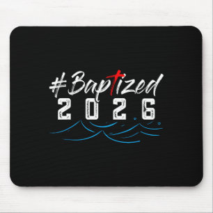 Hashtag Baptized 2026 Shirt Baptism Shirt God Chri Mouse Mat