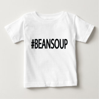 Hashtag Bean Soup Baby T-Shirt