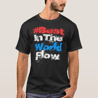 Hashtag* Best In The World Flow tee (dark)