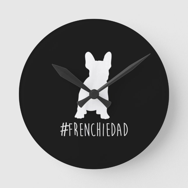 hashtag frenchie dad  french bulldog dad round clock (Front)