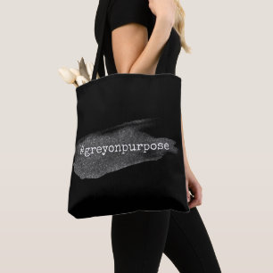 Hashtag Grey on Purpose Silver Glitter Brushstroke Tote Bag