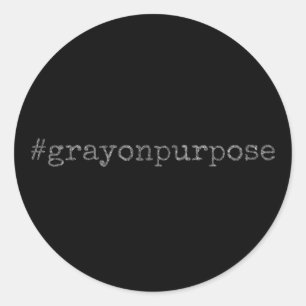 Hashtag Grey on Purpose Silver Glitter Classic Round Sticker