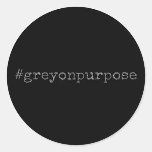 Hashtag Grey on Purpose Silver Glitter Classic Round Sticker