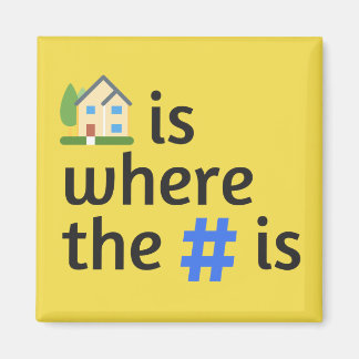 Hashtag Home Fridge Magnet-Square Magnet