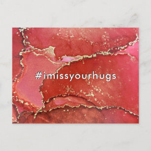 Hashtag I Miss Your Hugs Red & Gold Liquid Art Postcard