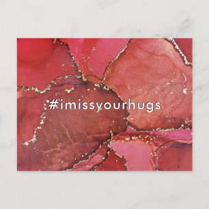 Hashtag I Miss Your Hugs Red & Gold Liquid Art Postcard