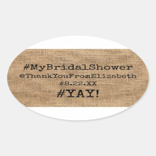 Hashtag #My Bridal Shower Thank You On Burlap Look Oval Sticker