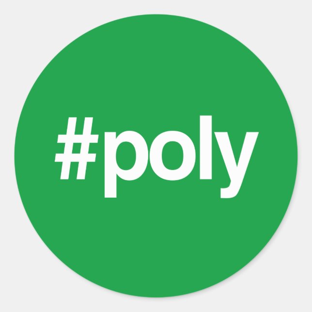 HASHTAG POLY CLASSIC ROUND STICKER (Front)