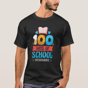 Hashtag Schoolnurse Happy 100 days of school Nurse T-Shirt