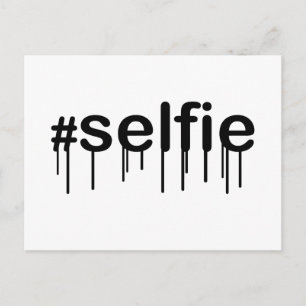 Hashtag Selfie Drooling Typography Postcard