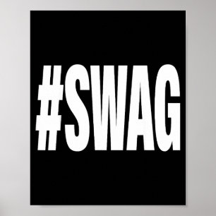 Hashtag swag poster