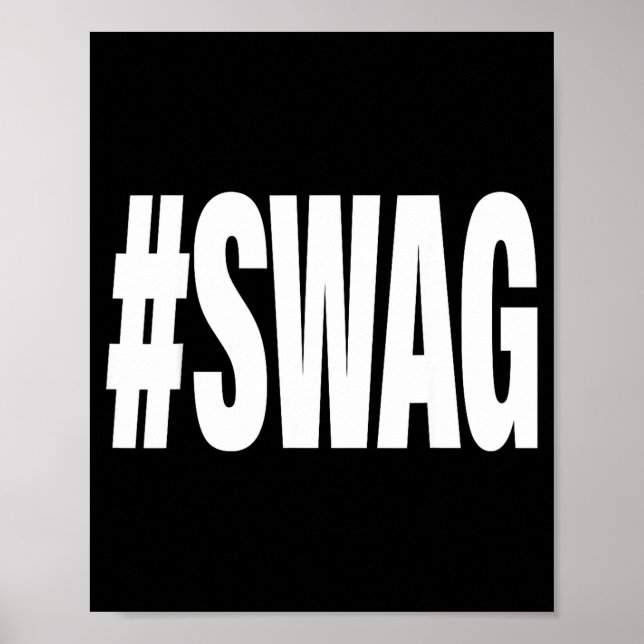 Hashtag swag  poster (Front)