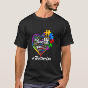 Hashtag Teacher Life Quotes Heart Autism Awareness T-Shirt