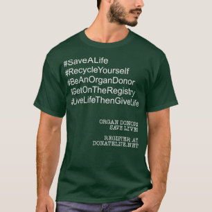 Hashtag Transplant Recipient and Organ Donor T-Shirt