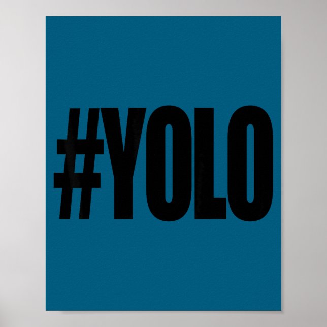 Hashtag yolo Hashtag yolo  Poster (Front)