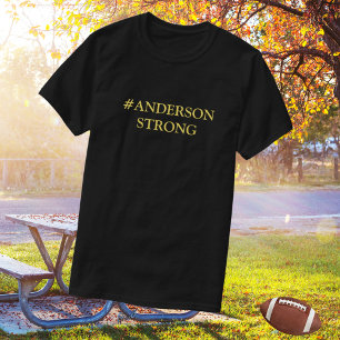 HASHTAG Your Family Name STRONG T-Shirt