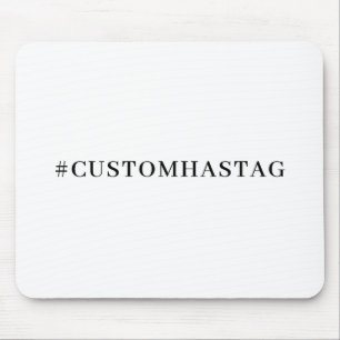 Hashtag Your Modern Trending Social Media Mouse Mat
