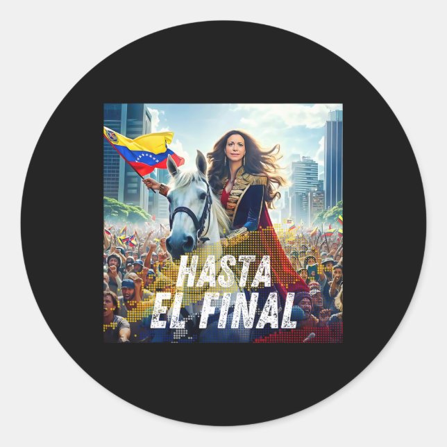 Hasta El Final Maria Corina Machado  Classic Round Sticker (Front)